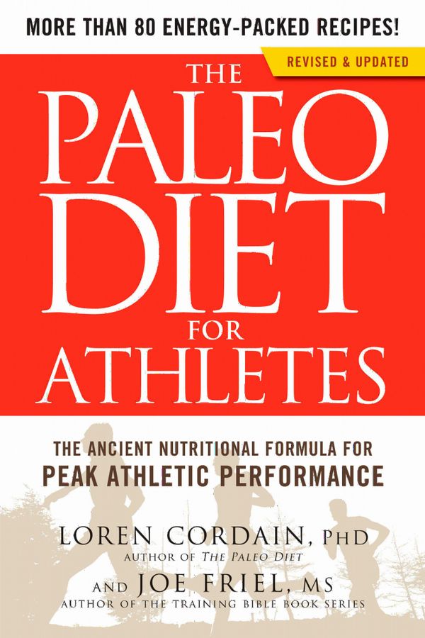 The Paleo Diet for Athletes | 0:e upplagan