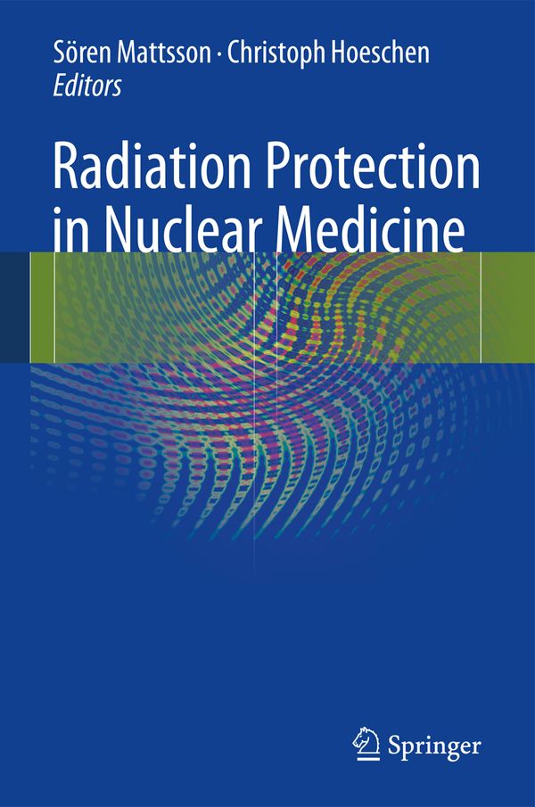 Radiation Protection in Nuclear Medicine | 1:a upplagan