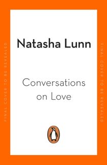 Conversations on Love - with Philippa Perry, Dolly Alderton, Roxane Gay, St