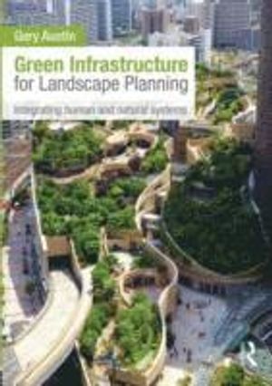 Green Infrastructure for Landscape Planning | 1:a upplagan