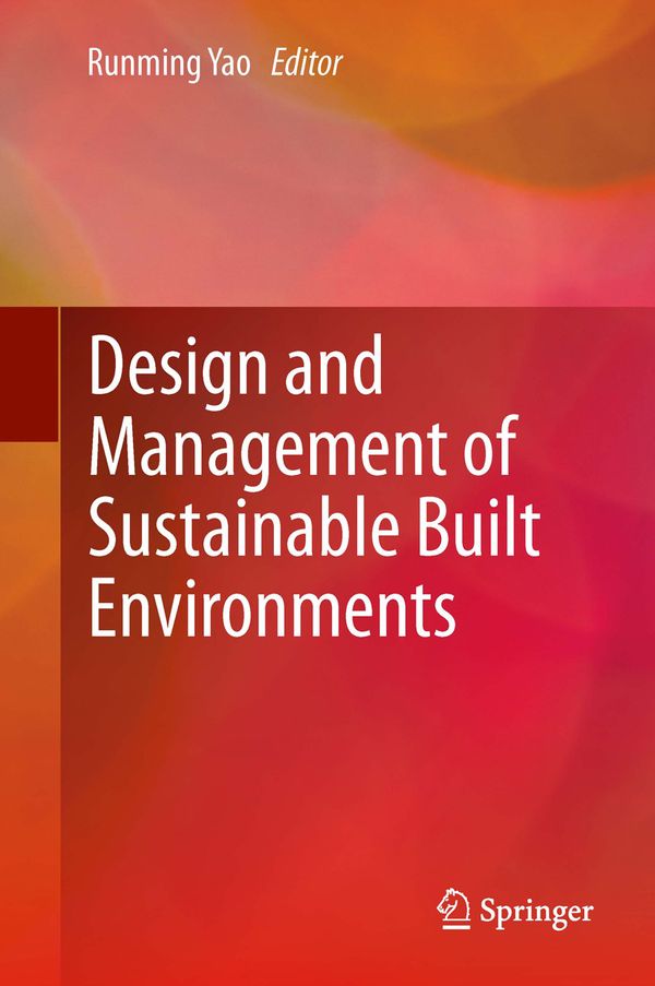 Design and Management of Sustainable Built Environments | 1:a upplagan