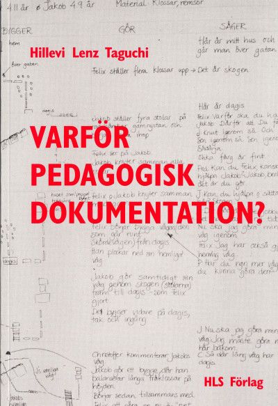 Varför pedagogisk dokumentation? | 1:a upplagan