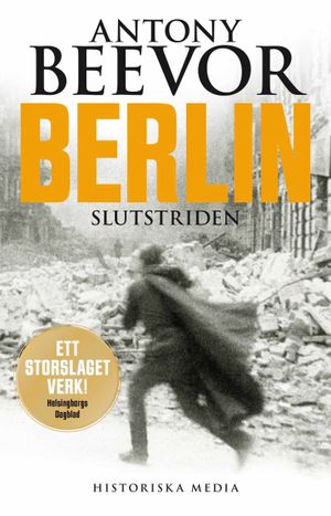 Berlin : slutstriden 1945 | 1:a upplagan