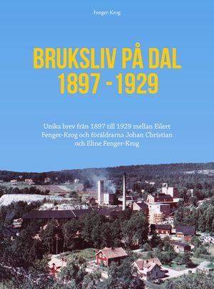 Bruksliv på Dal