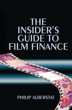 The Insider's Guide to Film Finance | 1:a upplagan