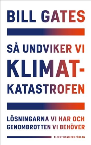 Så undviker vi klimatkatastrofen