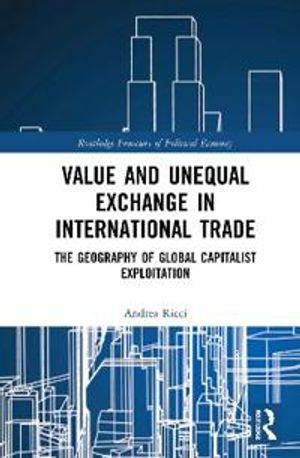 Value and Unequal Exchange in International Trade | 1:a upplagan