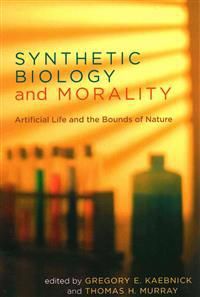 Synthetic Biology and Morality | 0:e upplagan