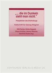 "... die im Dunkeln sieht man nicht" | 1:a upplagan