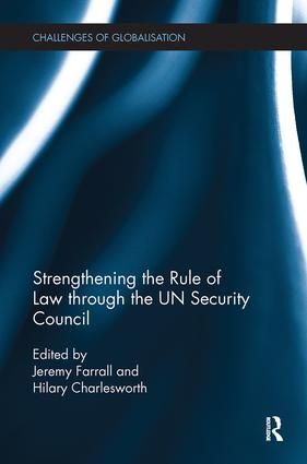 Strengthening the Rule of Law through the UN Security Council | 1:a upplagan