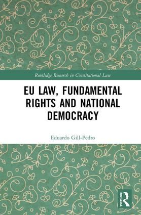 EU Law, Fundamental Rights and National Democracy | 1:a upplagan