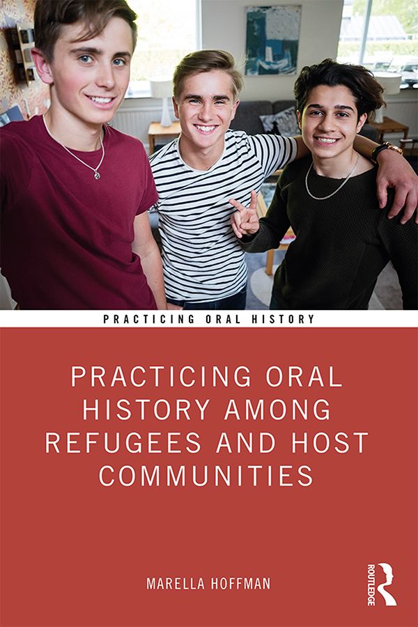 Practicing Oral History Among Refugees and Host Communities | 1:a upplagan