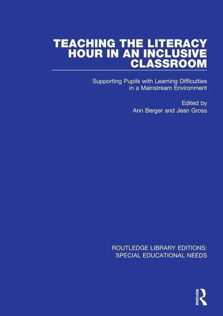 Teaching the Literacy Hour in an Inclusive Classroom | 1:a upplagan