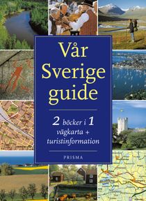 V&aring;r Sverigeguide : 2 b&ouml;cker i 1 : v&auml;gkarta + turistinformation
