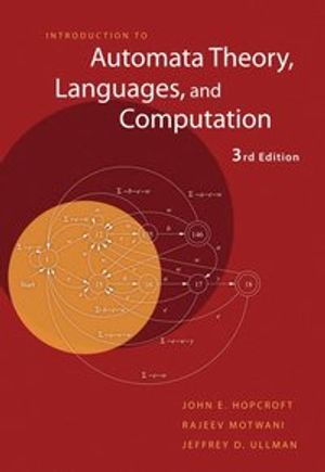 Introduction to Automata Theory, Languages, and Computation | 3:e upplagan