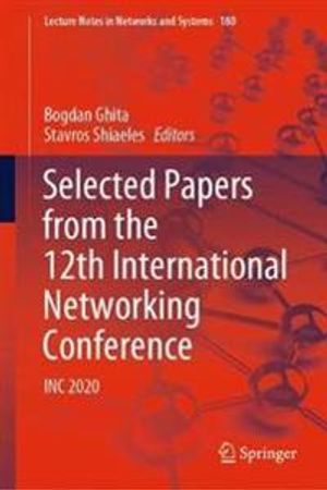 Selected Papers from the 12th International Networking Conference | 1:a upplagan