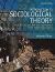 Introduction to Sociological Theory: Theorists, Concepts, and their Applica (2014)