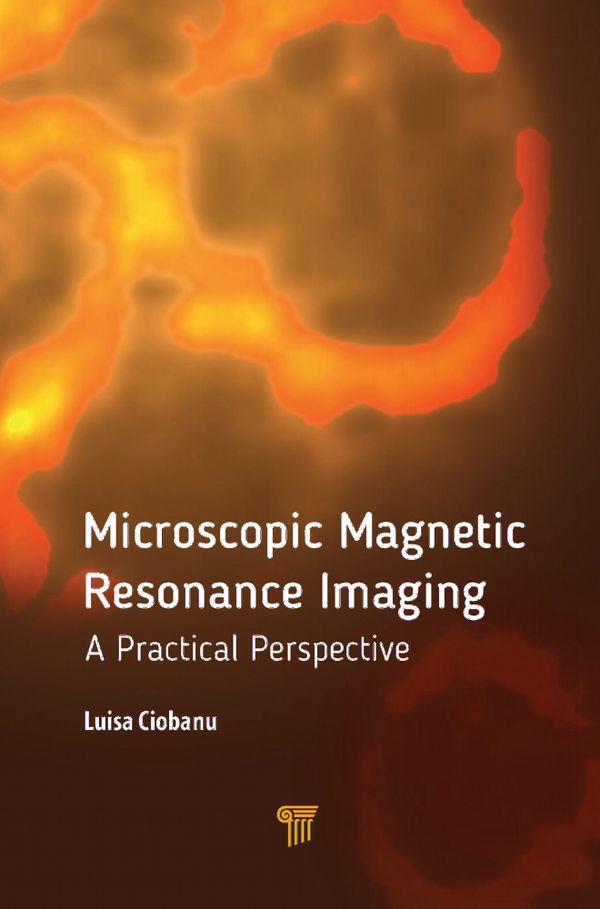 Microscopic Magnetic Resonance Imaging | 1:a upplagan