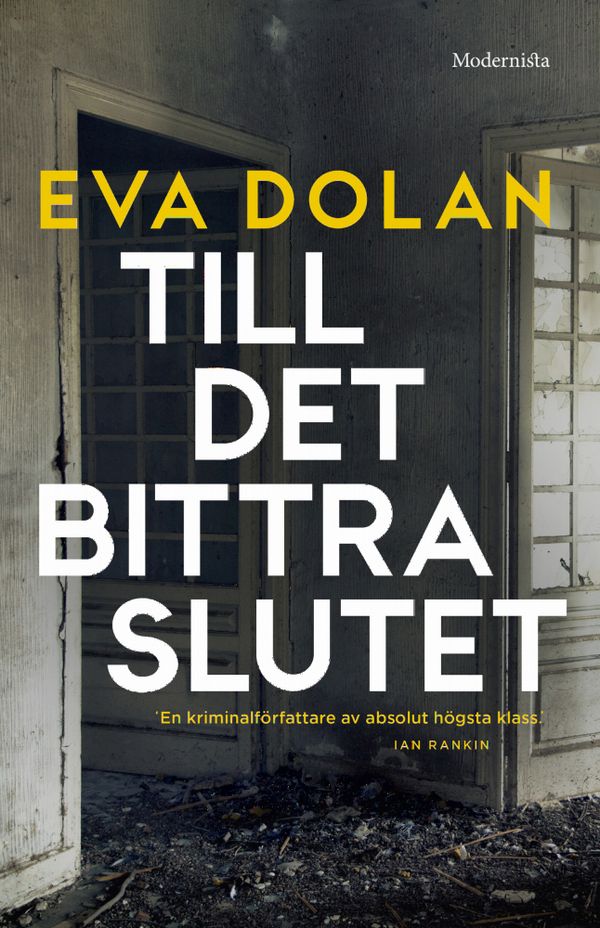 Till det bittra slutet | 1:a upplagan