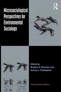 Microsociological Perspectives for Environmental Sociology | 1:a upplagan