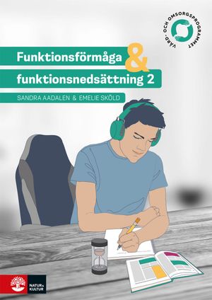 Funktionsförmåga och funktionsnedsättning 2 | 1:a upplagan