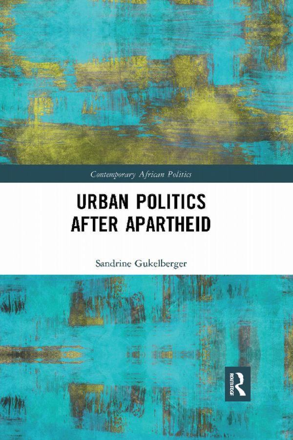 Urban Politics After Apartheid | 1:a upplagan