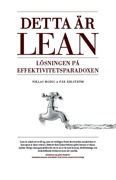 Detta är Lean - Lösningen på effektivitetsparadoxen | 0:e upplagan