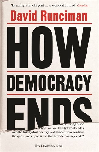 How Democracy Ends | 0:e upplagan