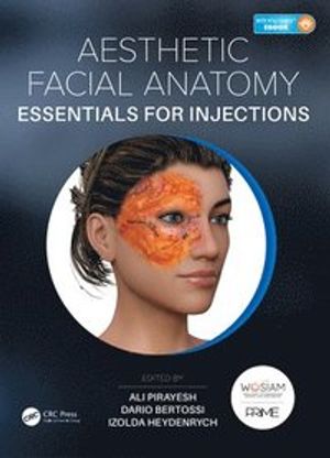 Aesthetic Facial Anatomy Essentials for Injections | 1:a upplagan