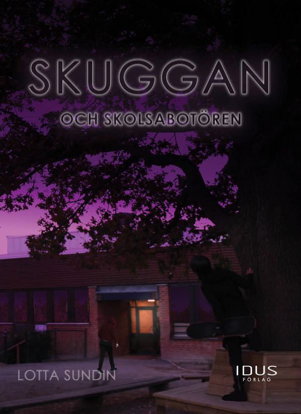 Skuggan och skolsabotören | 0:e upplagan