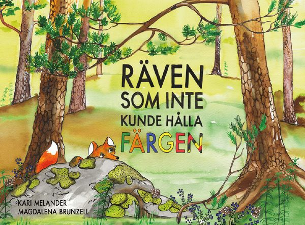 Räven som inte kunde hålla färgen | 0:e upplagan