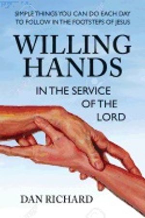 Willing hands - in the service of the lord