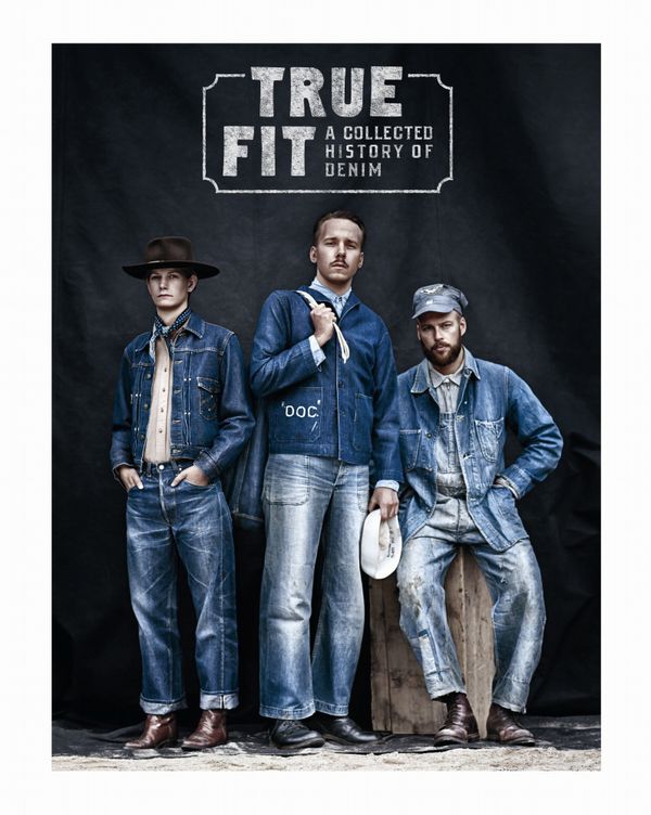 True fit : a collected history of denim | 0:e upplagan