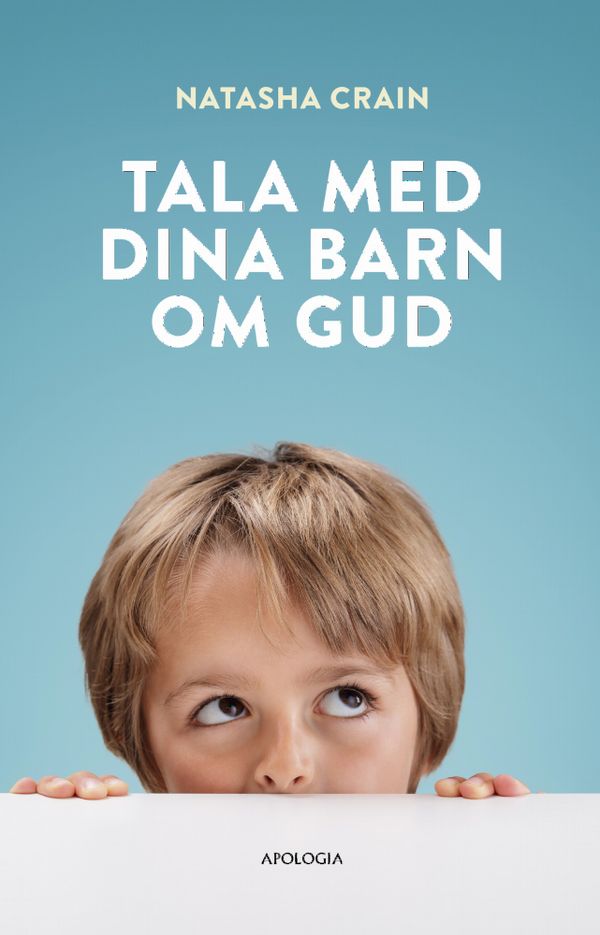 Tala med dina barn om Gud | 1:a upplagan