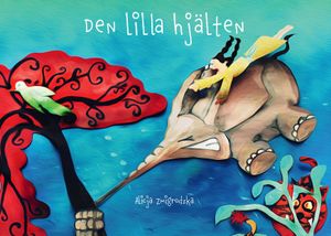 Den lilla hjälten | 1:a upplagan