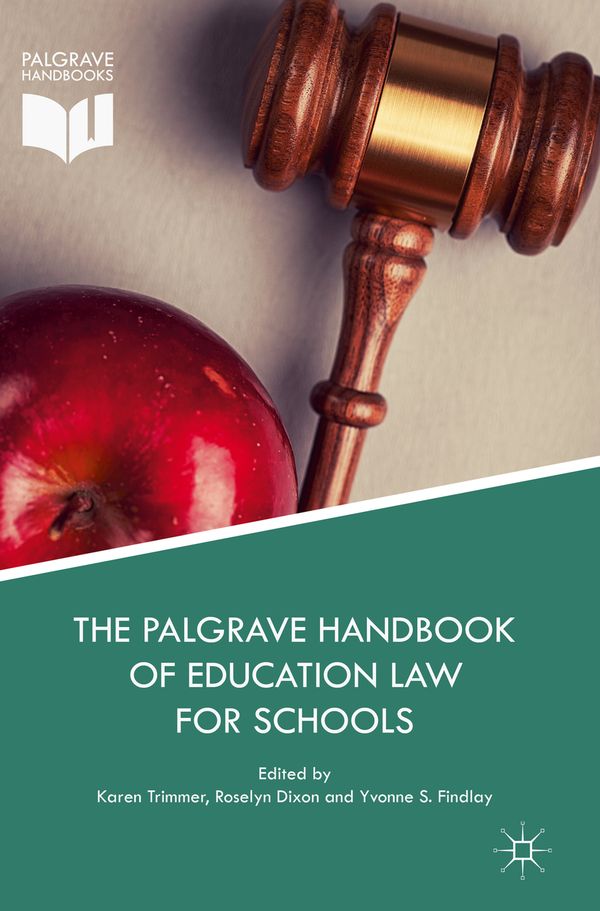 The Palgrave Handbook of Education Law for Schools | 1:a upplagan