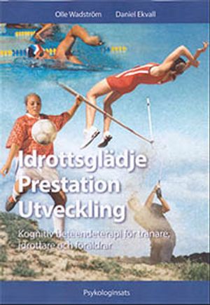 Idrottsglädje Prestation Utveckling | 1:a upplagan