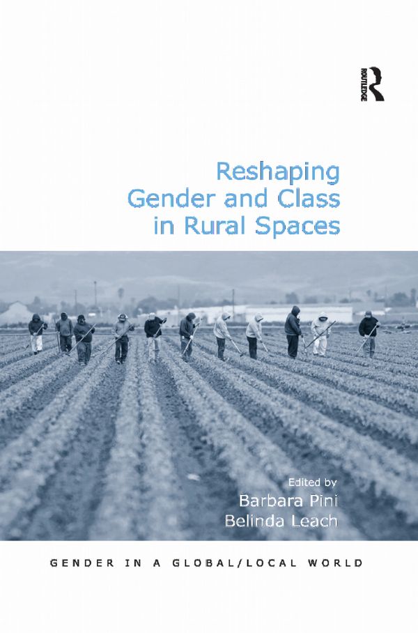 Reshaping Gender and Class in Rural Spaces | 1:a upplagan