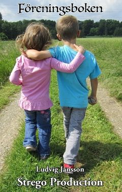 Föreningsboken : Starta och driva en förening | 0:e upplagan