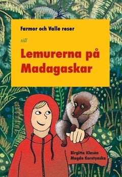 Farmor och Valle reser till Madagaskar | 0:e upplagan