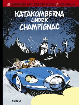 Spirou: Katakomberna under Champignac | 1:a upplagan