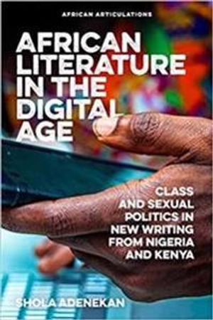 African Literature in the Digital Age