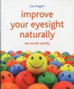 Improve Your Eyesight Naturally