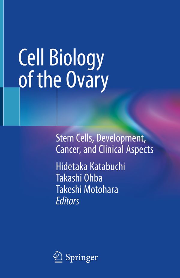 Cell Biology of the Ovary | 1:a upplagan