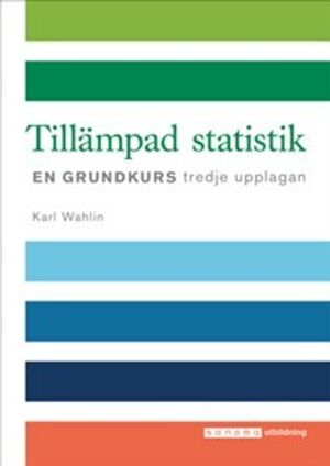 Tillämpad statistik - en grundkurs | 3:e upplagan