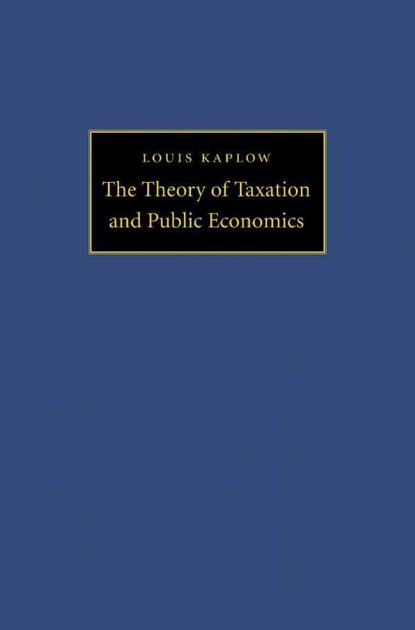 The Theory Of Taxation And Public Economics | 0:e upplagan