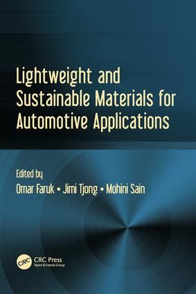 Lightweight and Sustainable Materials for Automotive Applications | 1:a upplagan