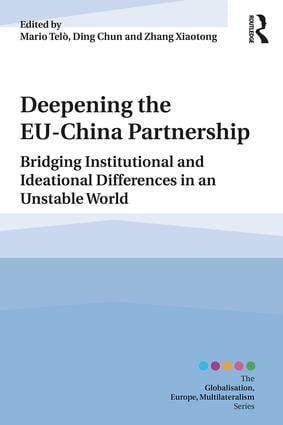 Deepening the eu-china partnership - bridging institutional and ideational | 1:a upplagan
