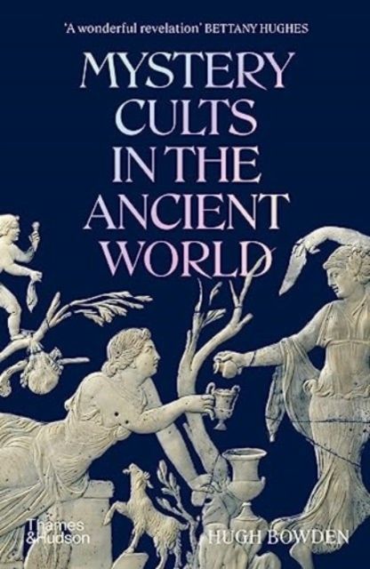 Mystery Cults in the Ancient World | 0:e upplagan