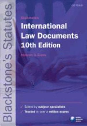 Blackstone's International Law Documents | 10:e upplagan